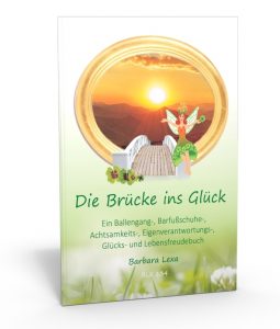 Die Brücke ins Glück von Barbara Lexa