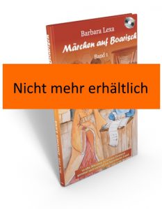 Märchen auf Boarisch 1 - nicht mehr erhältlich