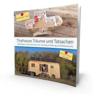 Tinyhouse Träume und Tatsachen